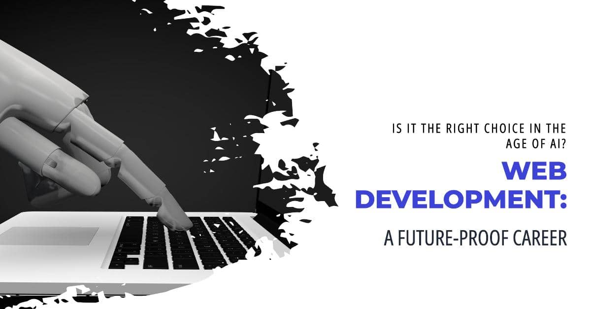 Web Development A Future-Proof Career